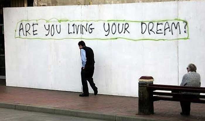 are-you-living-your-dream
